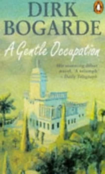 Image of A Gentle Occupation by Dirk Bogarde Paperback