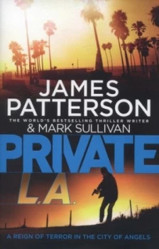 Image of Private L.A. by James Patterson Hardback