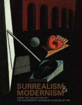 Image of Surrealism and Modernism by Eric Zafran Hardback
