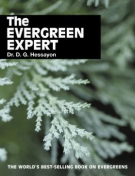 Image of The Evergreen Expert by Dr D G Hessayon Paperback