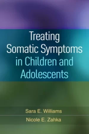 Image of Treating Somatic Symptoms in Children and Adolescents