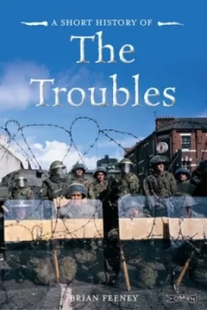 Image of A short history of the Troubles by Brian Feeney