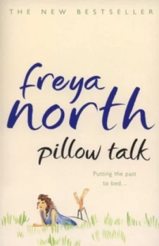 Image of Pillow Talk by Freya North Paperback
