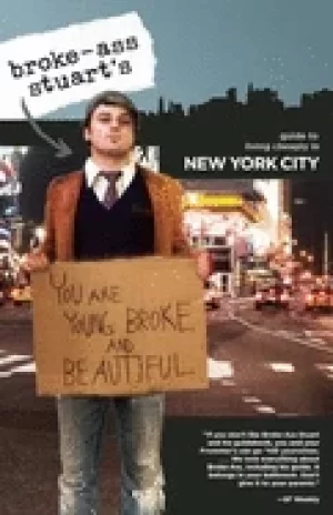 Image of broke ass stuarts guide to living cheaply in new york