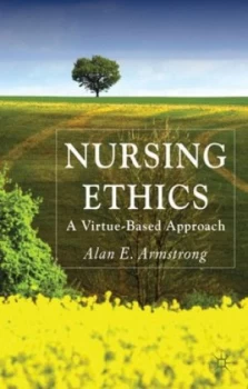 Image of Nursing ethics by A. Armstrong