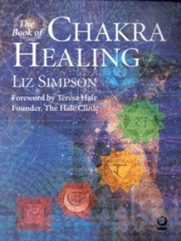 Image of The Book of Chakra Healing by Liz Simpson Paperback