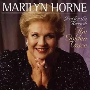 image of Marilyn Horne - Just for the Record: The Golden Voice CD Album - Used