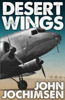 Image of Desert Wings by John Jochimsen Book