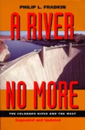Image of A river no more by Philip L Fradkin