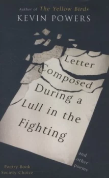 Image of Letter composed during a lull in the fighting by Kevin Powers