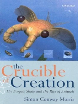 Image of The Crucible of Creation by Simon Conway Morris Paperback