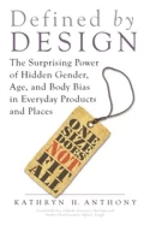 Image of defined by design the surprising power of hidden gender age and body bias i