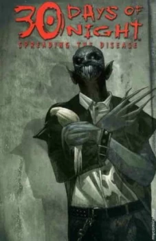 Image of 30 Days of Night. Spreading the Disease by Dan Wickline Paperback