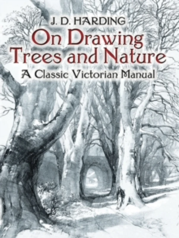 Image of On Drawing Trees and Nature : A Classic Victorian Manual with Lessons and Examples Paperback / softback