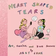 Image of heart shaped tears art comics and dark secrets
