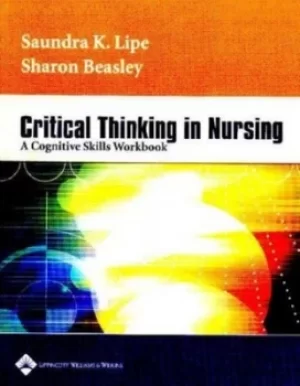 Image of Critical thinking in nursing by Saundra K Lipe
