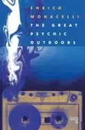 Image of great psychic outdoors adventures in low fidelity