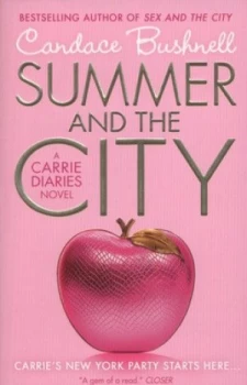 Image of Summer and the City by Candace Bushnell Paperback