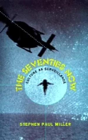 Image of seventies now culture as surveillance