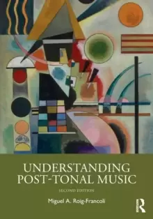 Image of Understanding Post-Tonal Music