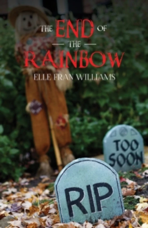 Image of The End of the Rainbow. Paperback. By Elle Fran Williams Books
