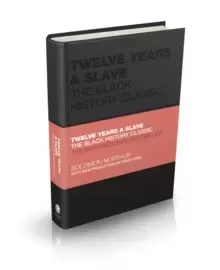 Image of Twelve Years a Slave : The Black History Classic