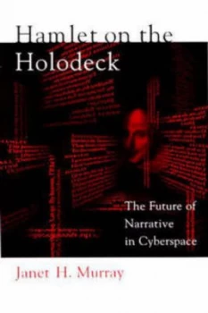 Image of Hamlet on the Holodeck by Janet H Murray Paperback