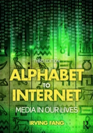 Image of Alphabet to InternetMedia in Our Lives