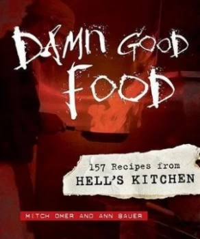 Image of Damn Good Food by Mitch Omer Hardback