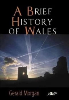 Image of A Brief History of Wales by Gerald Morgan Book