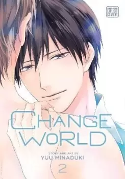 Image of Change World, Vol. 2 by Yuu Minaduki