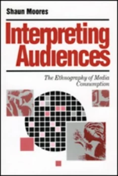 Image of Interpreting Audiences by Shaun Moores Book