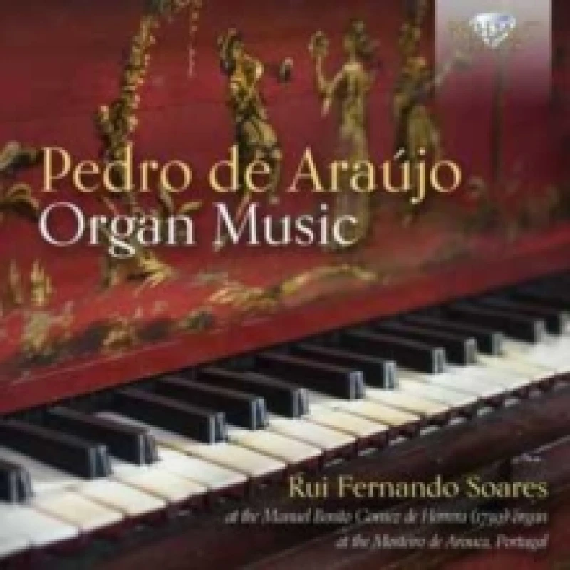 Image of Pedro De Arajo: Organ Music CD / Album (Jewel Case)