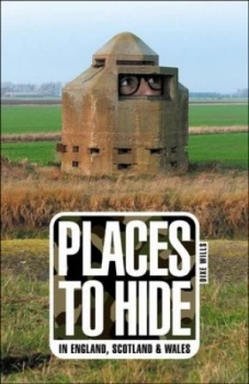 Image of Places to Hide by Dixe Wills Hardback