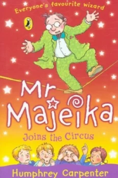 Image of Mr Majeika Joins the Circus by Humphrey Carpenter Paperback