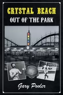 Image of Crystal Beach : Out of the Park