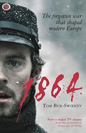 Image of 1864 by Tom Buk-Swienty