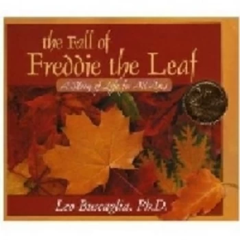 Image of The Fall of Freddie the Leaf by Leo Buscaglia Hardback