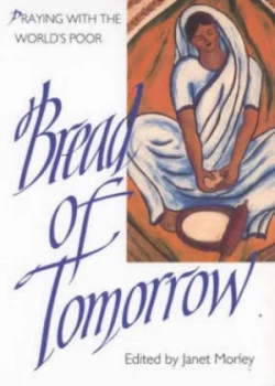 Image of Bread of Tomorrow by Janet Morley Book