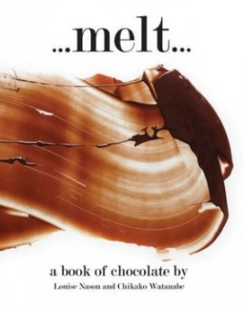 Image of Melt by Louise Nason Hardback