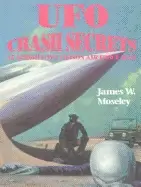 Image of ufo crash secrets at wright patterson air force base james w moseley