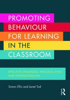 Image of Promoting Behaviour for Learning in the ClassroomEffective strategies personal style and professionalism