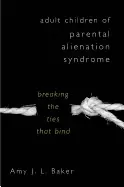 Image of adult children of parental alienation syndrome breaking the ties that bind