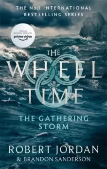 Image of The Gathering Storm : Book 12 of the Wheel of Time (Now a major TV series)