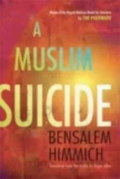 Image of A Muslim Suicide by Bensalem Himmich Paperback