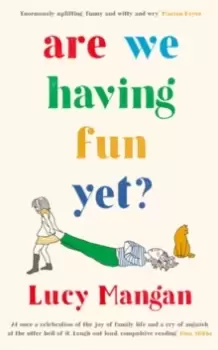 Image of Are We Having Fun Yet?