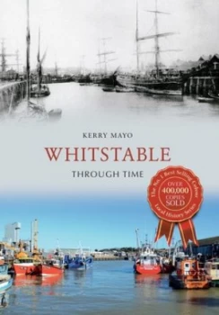 Image of Whitstable through time by Kerry Mayo