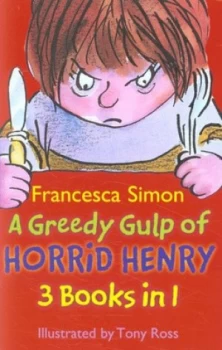 Image of A Greedy Gulp of Horrid Henry by Francesca Simon Paperback