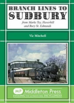 Image of Branch Lines to Sudbury by Vic Mitchell Hardback