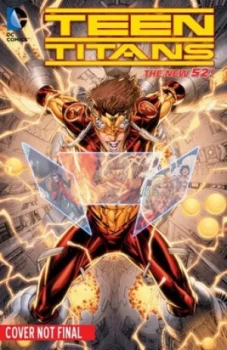 Image of Teen Titans. Volume5 the Trial of Kid Flash by Scott Lobdell Book
